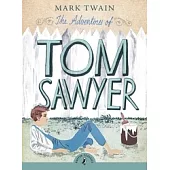The Adventures of Tom Sawyer (Puffin Classics)