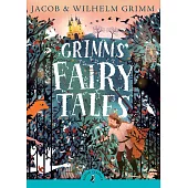 Grimms’ Fairy Tales (Puffin Classics)