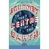 Journey to the Centre of the Earth (Puffin Classics)