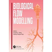 Biological Flow Modelling