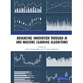 Advancing Innovation Through AI and Machine Learning Algorithms