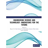 Engineering Science and Technology: Innovations for the Future