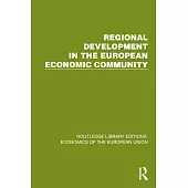 Regional Development in the European Economic Community