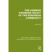 The Common Fisheries Policy of the European Community