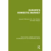 Europe’s Domestic Market