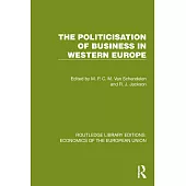 The Politicisation of Business in Western Europe