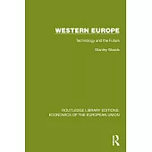 Western Europe: Technology and the Future
