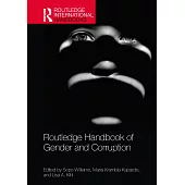 Routledge Handbook of Gender and Corruption