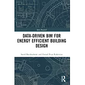 Data-Driven Bim for Energy Efficient Building Design