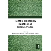 Islamic Operations Management: Theories and Applications