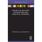 Houses of Multiple Occupation and Selective Licensing