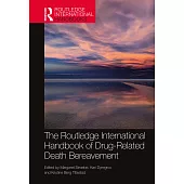 The Routledge International Handbook of Drug-Related Death Bereavement