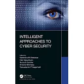Intelligent Approaches to Cyber Security