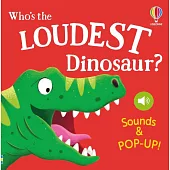 有聲立體書Who’s the Loudest Dinosaur? (Noisy Pop-ups)