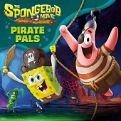 The SpongeBob Movie: Search for SquarePants: Pirate Pals (Pictureback)