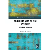 Economic and Social Welfare: A Cultural Approach
