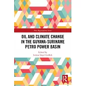 Oil and Climate Change in the Guyana-Suriname Basin