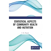 Statistical Aspects of Community Health and Nutrition