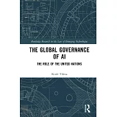 The Global Governance of AI: The Role of the United Nations