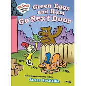 蘇斯博士漫畫集Dr. Seuss Graphic Novel: Green Eggs and Ham Go Next Door: A Green Eggs and Ham Story