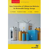 New Generation of Lithium-Ion Batteries for Renewable Energy Storage
