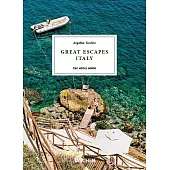Great Escapes Italy. The Hotel Book. 45th Ed.