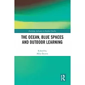 The Ocean, Blue Spaces and Outdoor Learning