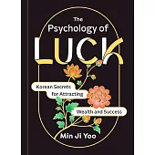 The Psychology of Luck