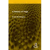 A History of Yoga