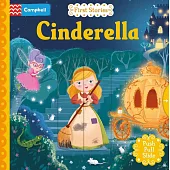 經典童話 硬頁遊戲書：灰姑娘 (附故事音檔)Cinderella: A Push, Pull, Slide retelling of a beloved magical fairy tale for toddlers