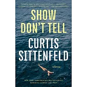 Show Don’t Tell: Stories