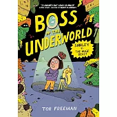 Boss of the Underworld: Shirley vs the Huge Beast: Book 2
