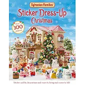 Sylvanian Families: Sticker Dress-Up Christmas Book: An official Sylvanian Families sticker book, with Christmas decorations, outfits and more!