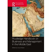 Routledge Handbook on Business and Management in the Middle East