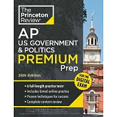 Princeton Review AP U.S. Government & Politics Premium Prep, 25th Edition: 6 Practice Tests + Digital Practice Online + Content Review