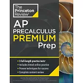 Princeton Review AP Precalculus Premium Prep: 3 Practice Tests + Digital Practice Online + Content Review
