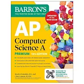 AP Computer Science a Premium, 13th Edition: Prep Book with 6 Practice Tests + Comprehensive Review + Online Practice (Barron’s AP Prep)