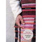 Weaving With Compassion