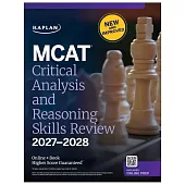 MCAT Critical Analysis and Reasoning Skills Review 2027-2028: Online + Book