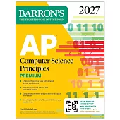 AP Computer Science Principles Premium, 2027: 6 Practice Tests + Comprehensive Review + Online Practice