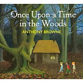 Once Upon a Time in the Woods