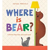 翻翻機關硬頁書Where Is Bear? (First Concepts with Bear)