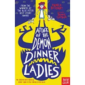 Attack of the Demon Dinner Ladies (Izzy and Friends)