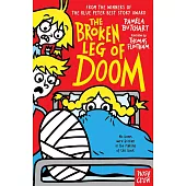 The Broken Leg of Doom! (Izzy and Friends)