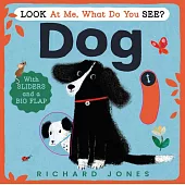 互動硬頁機關書Look at Me, What Do You See? Dog: A charming interactive animal board book