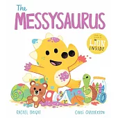 The Messysaurus (A DinoFeelings Book)
