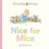 Nice for Mice: A beautiful board book from the creator of Brambly Hedge