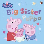 故事書Peppa Pig: Big Sister Peppa
