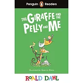 Penguin Readers Level 1: Roald Dahl The Giraffe and the Pelly and Me (ELT Graded Reader): Abridged Edition (Penguin Readers Roald Dahl)