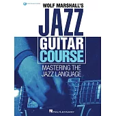 Wolf Marshall的爵士吉他課程附線上音頻網址